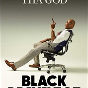 Black Privilege