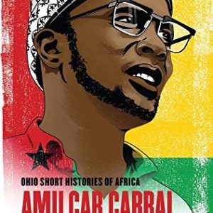 Amilcar Cabral (Ohio Short Stories of Africa)