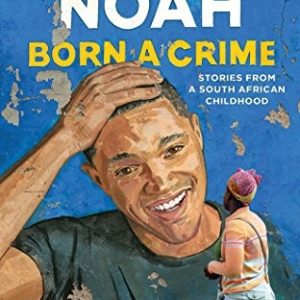 Born A Crime