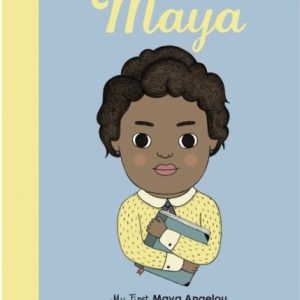 Maya Angelou : My First Maya Angelou