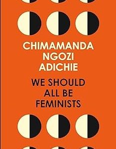 We Should All Be Feminists