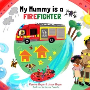 My Mummy is a Firefighter