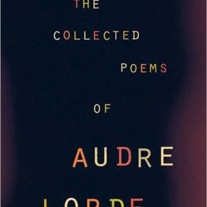 The Collected Poems of Audre Lorde