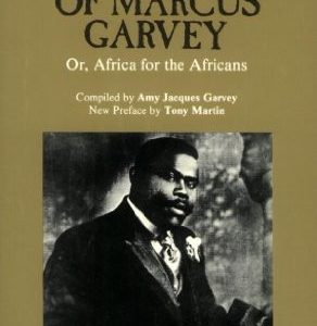 The Philosophy and Opinions of Marcus Garvey