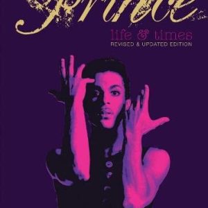 Prince : Life and Times