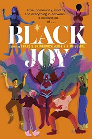 Black Joy ; Love ,community, identity and everything in-between a celebration