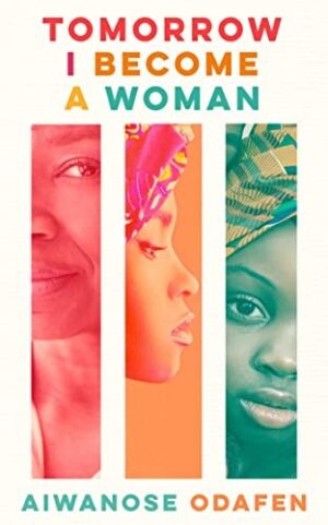 Tomorrow I Become A Woman (Hardback)