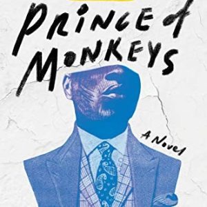 Prince of Monkeys (Hardback)