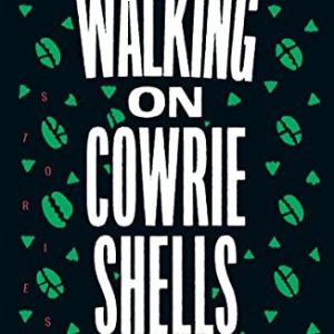 Walking on Cowrie Shells