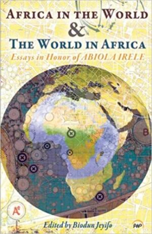 Africa in the World & The World in Africa