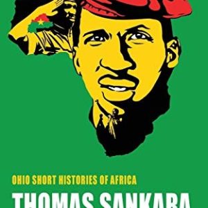 Thomas Sankara An African Revolutionary