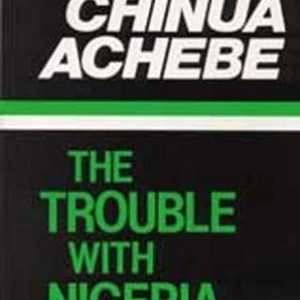 The Trouble with Nigeria