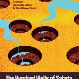 The Hundred Wells Of Salaga