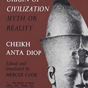 The African Origin of Civilization