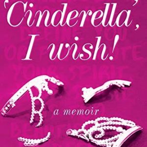 Cinderella', I Wish!