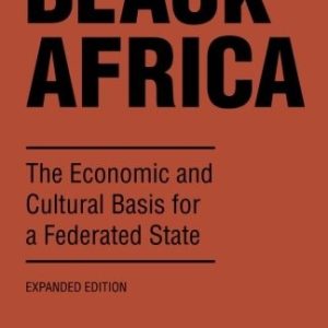 Black Africa, The Economic and Cultural Basis for Federated State
