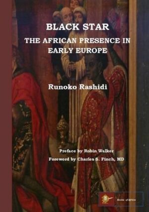 Black Star - The African Presence in Early Europe