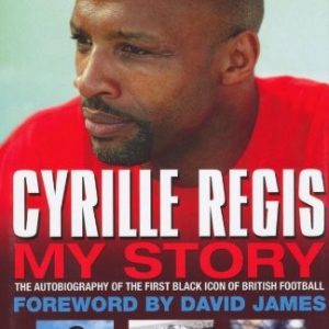 Cyrille Regis: My Story