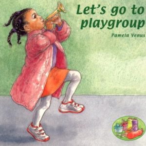 Let's go to Playgroup