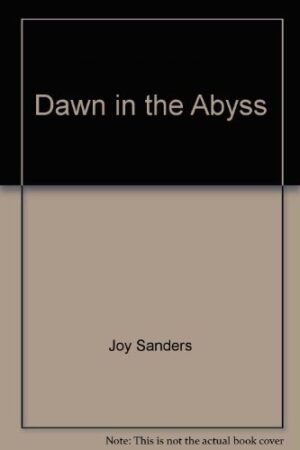 Dawn in the Abyss