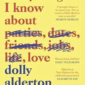 Everything I Know About Love