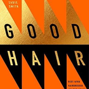 Good Hair; The essential guide to Afro, textured and curly hair