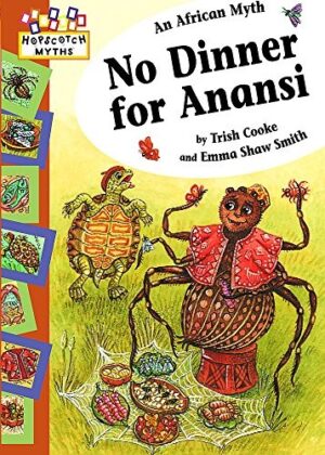 No Dinner for Anansi