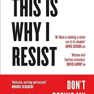 This Is Why I Resist