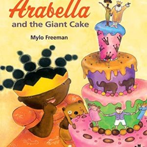 Princess Arabella and the Giant Cake