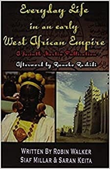 Everyday in an Early West African Empire