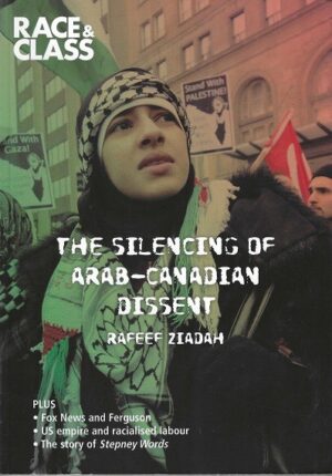 The Silencing of Arab-Canadian Dissent
