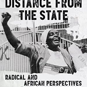 Politics at a Distance from the State