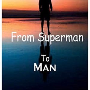 From Superman to Man
