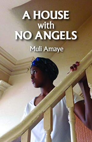 A House With No Angels