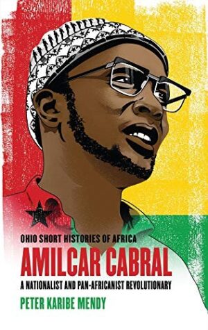 Amilcar Cabral (Ohio Short Stories of Africa)