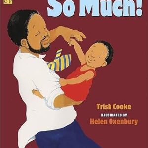 So Much!