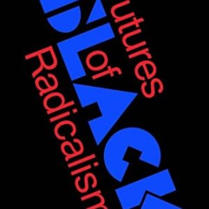 Futures of Black Radicalism