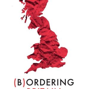 (B)ordering Britain: Law, Race and Empire 1