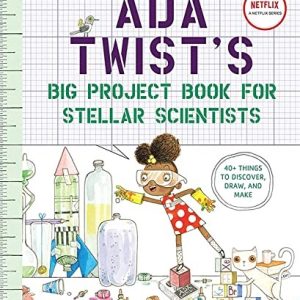 Ada Twist's Big Project Book For Stellar Scientists