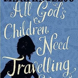 All God's Children Need Travelling Shoes