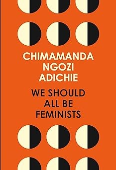 We Should All Be Feminists