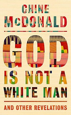 God is not a White Man (Hardback)