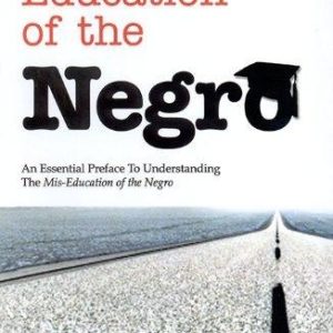 The Education of the Negro