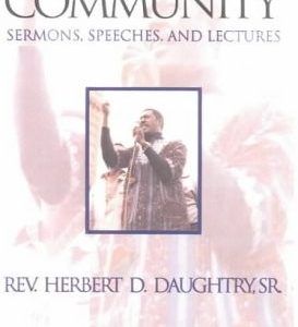My Beloved Community: Sermons, Speeches and Lectures