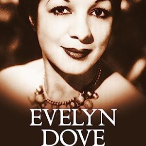 Evelyn Dove: Britains Black Cabaret Queen