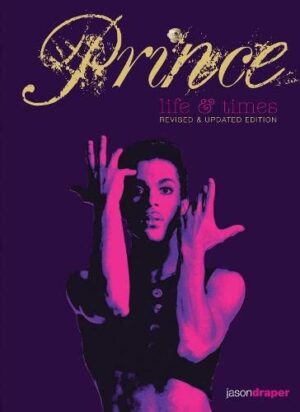 Prince : Life and Times