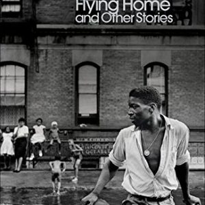 Flying Home And Other Stories
