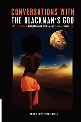 Conversations With The Blackman's God