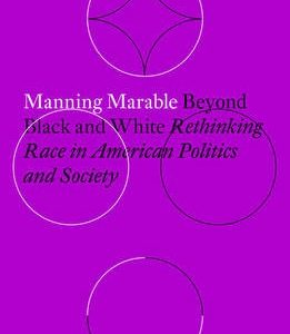 Beyond Black and White: From Civil Rights to Barack Obama