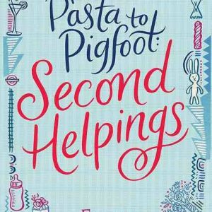 From Pasta to Pigfoot: Second Helpings